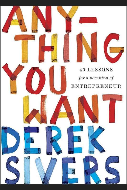 Anything You want by Derek Sivers - Bookstagram Bahrain