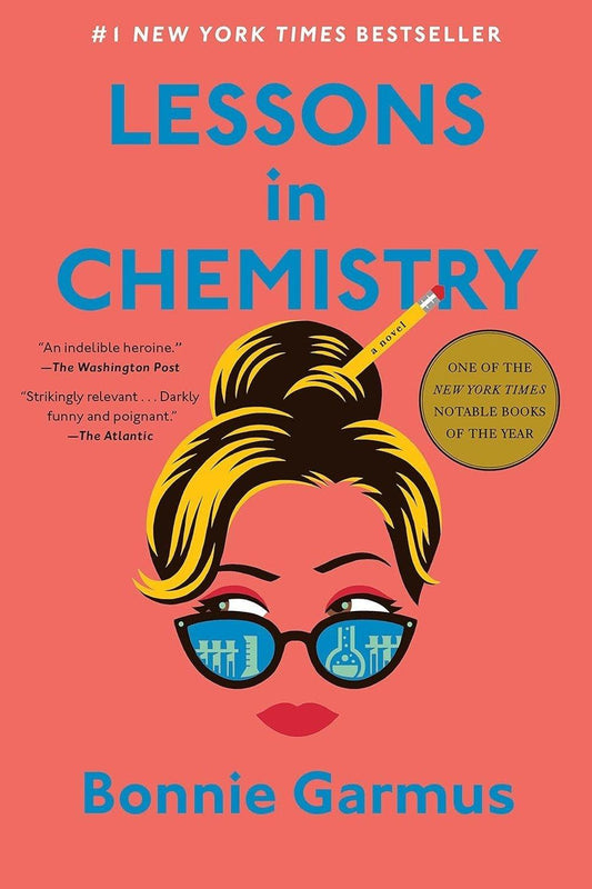 Lessons in Chemistry by Bonnie Garmus - Bookstagram