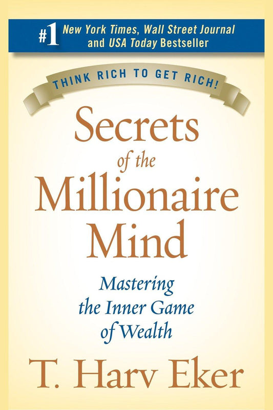 Secrets of the Millionaire Mind by T. Harv Eker - Bookstagram